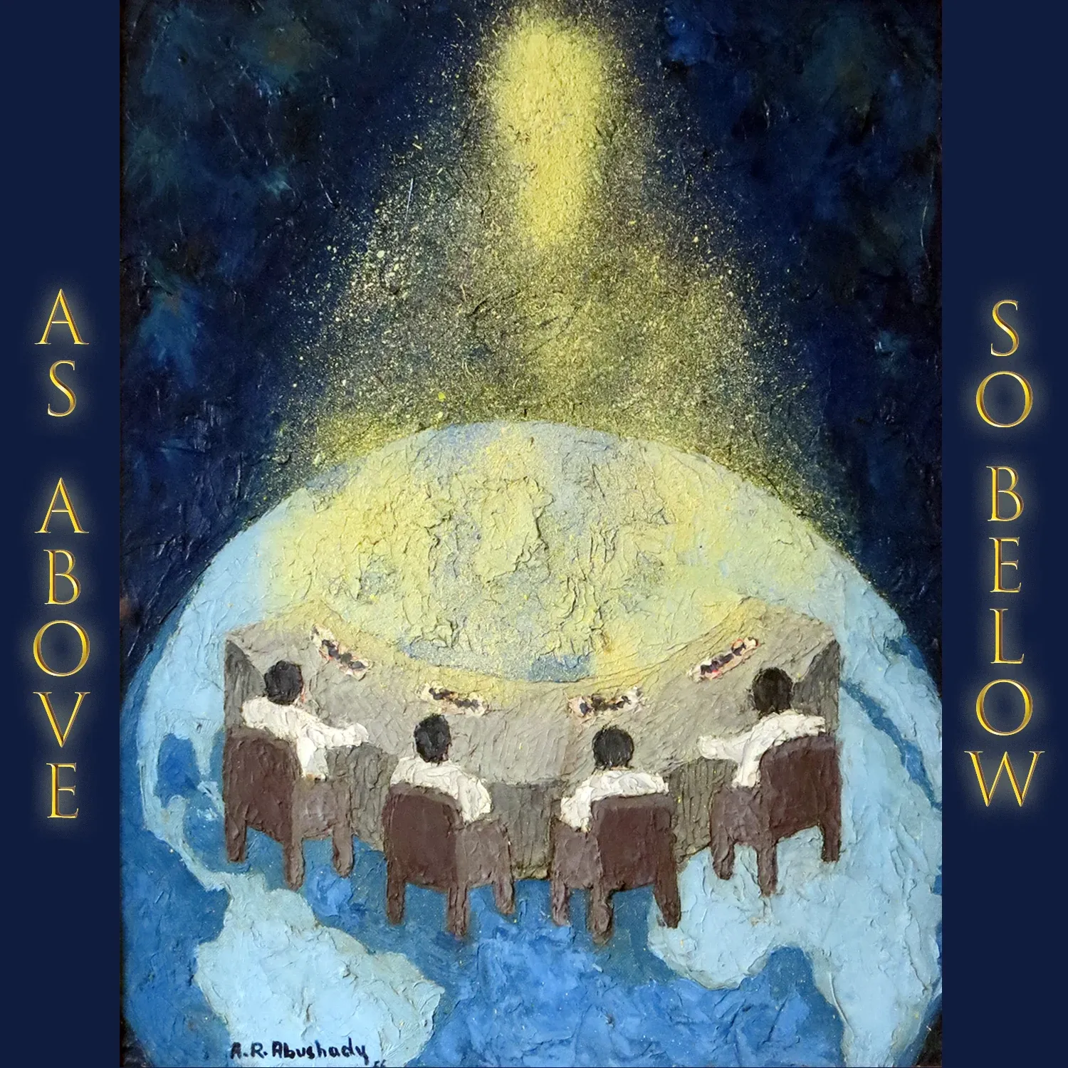 As Above So Below album cover, an original painting by A. R. Abushady